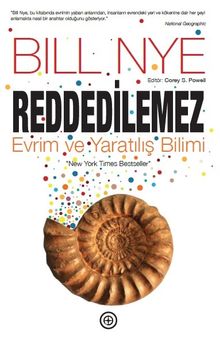 Reddedilemez & Evrim ve Yaratılış Bilimi