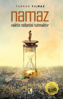 Namaz Vaktin Nöbetini Tutmaktır