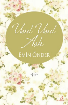Usul Usul Aşk - Emin Önder
