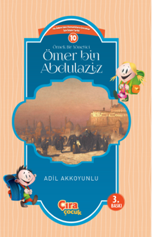 Örnek Bir Yönetici Ömer Bin Abdülaziz 