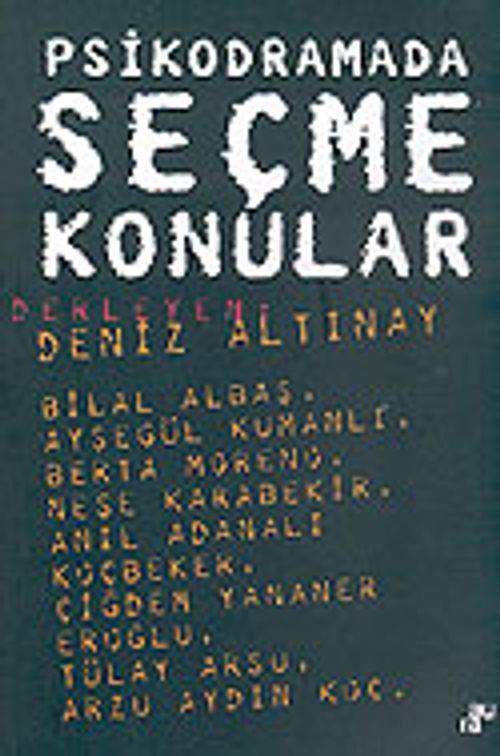 Psikodramada Seçme Konular
