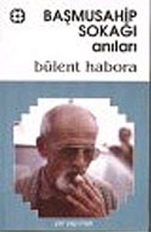 Başmusahip Sokağı Anıları