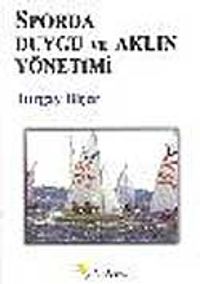 Sporda Duygu ve Aklın Yönetimi