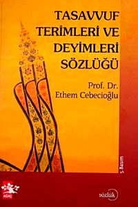 Tasavvuf Terimleri ve Deyimleri Sözlüğü
