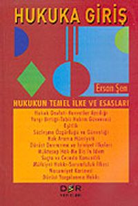 Hukuka Giriş / Hukukun Temel İlke ve Esasları