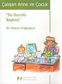 Çalışan Anne ve Çocuk