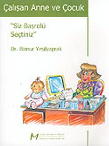 Çalışan Anne ve Çocuk