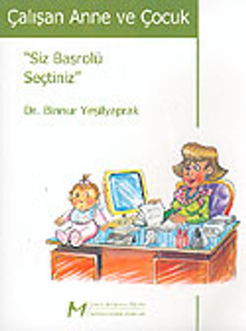 Çalışan Anne ve Çocuk