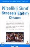 Nitelikli Sınıf ve Stressiz Eğitim Ortamı