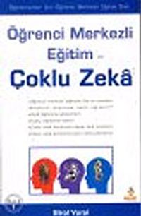 Öğrenci Merkezli Eğitim ve Çoklu Zeka