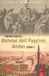 Türk İngiliz İlişkileri ve Mehmet Akif Paşa'nın Anıları