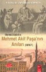 Türk İngiliz İlişkileri ve Mehmet Akif Paşa'nın Anıları