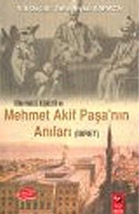 Türk İngiliz İlişkileri ve Mehmet Akif Paşa'nın Anıları