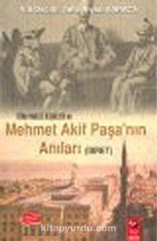 Türk İngiliz İlişkileri ve Mehmet Akif Paşa'nın Anıları - Prof. Dr. Taha Niyazi Karaca