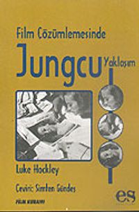 Film Çözümlemesinde Jungcu Yaklaşım