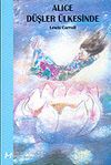 Alice D&uuml;şler &Uuml;lkesinde
