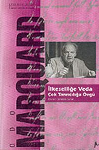 İlkeselliğe Veda, Çok Tanrıcılığa Övgü