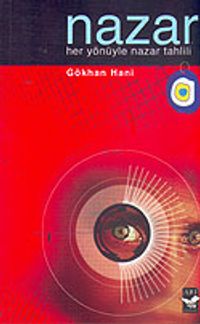 Nazar / Her Yönüyle Nazar Tahlili