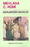 Mevlana Celaleddin Rumi Eserlerinden Se&ccedil;meler