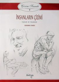Çizim Sanatı Serisi 7 / İnsanların Çizimi Yüzler ve Figürler