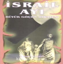 İsrail Ayı & Büyük Göçün Hikayesi