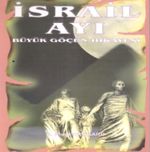 İsrail Ayı & Büyük Göçün Hikayesi