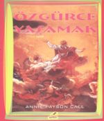 Özgürce Yaşamak