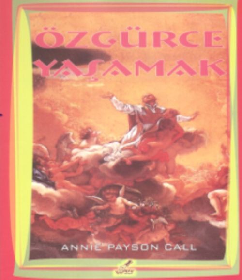Özgürce Yaşamak