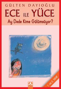 Ece ile Yüce / Ay Dede Kime Gülümsüyor