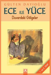 Ece ile Yüce / Duvardaki Gölgeler