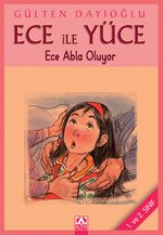 Ece ile Yüce / Ece Abla Oluyor