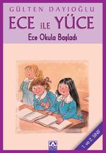 Ece ile Yüce / Ece Okula Başladı