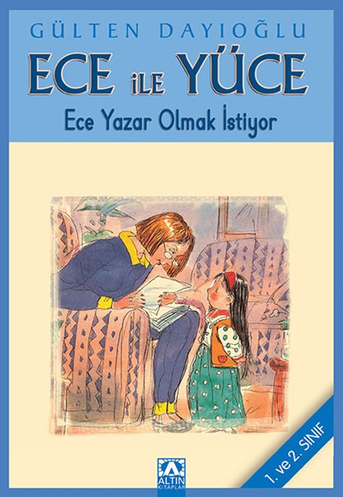 Ece ile Yüce / Ece Yazar Olmak İstiyor