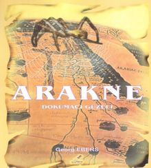 Arakne & Dokumacı Güzeli