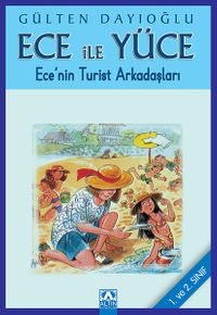 Ece ile Yüce / Ece'nin Turist Arkadaşları