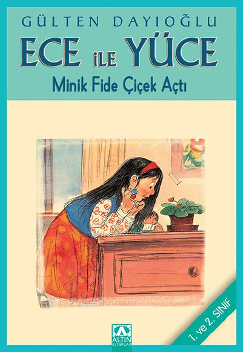 Ece ile Yüce / Minik Fide Çiçek Açtı