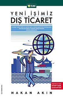 Yeni İşimiz Dış Ticaret (karton kapak)
