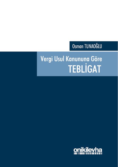 Vergi Usul Kanununa Göre Tebligat