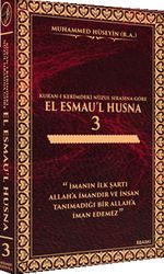 Kur'an-ı Kerim'deki Nüzul Sırasına Göre El Esmau'l Husna 3 (Ciltli)