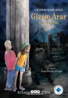 Gizem Arar Kral Mezarı - Çiğdem Kaplangı