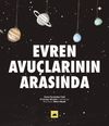Evren Avu&ccedil;larının Arasında