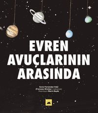 Evren Avuçlarının Arasında 