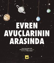 Evren Avuçlarının Arasında 