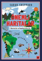 Önemli Haritalar: Maceracılar ve Hayalperestler İçin