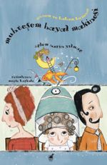 Muhteşem Hayal Makinesi