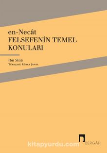 en-Necat & Felsefenin Temel Konuları - İbni Sina
