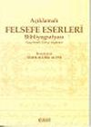 A&ccedil;ıklamalı Felsefe Eserleri Bibliyografyası