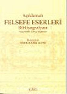 Açıklamalı Felsefe Eserleri Bibliyografyası - Ömer Mahir Alper