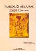 Yahudiliği Anlamak -  İbrahim'in / Avraam'ın Çocukları