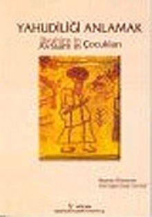 Yahudiliği Anlamak -  İbrahim'in / Avraam'ın Çocukları